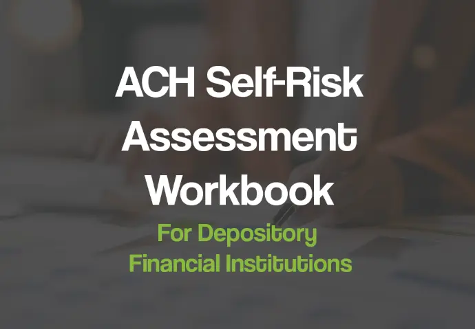 2026 ACH Risk Assessment Workbook - For Depository Financial Institutions