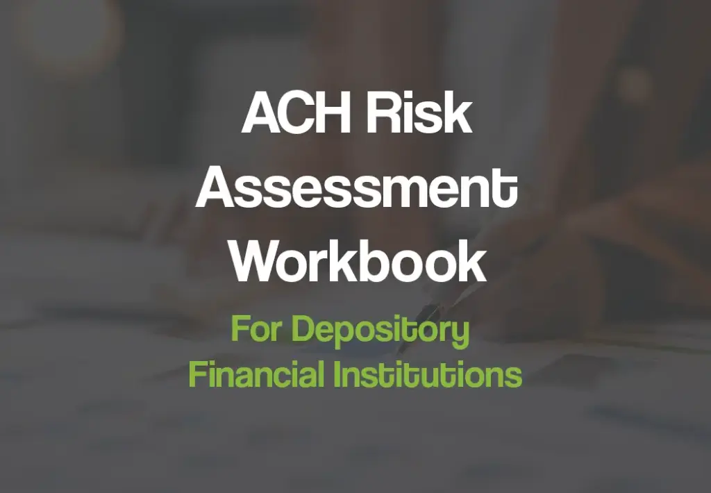 2026 ACH Risk Assessment Workbook - For Depository Financial Institutions