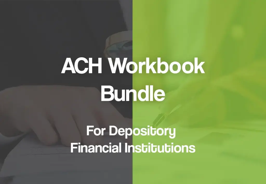 2026 ACH Audit & ACH Risk Assessment Workbook Bundle - For Depository Financial Institutions