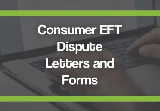 Consumer EFT Dispute Error Resolution Letters